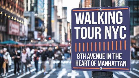 🚶 Travel NYC: Walking 8th Avenue Manhattan Adventure!