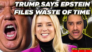 TRUMP DEFENDS BONDI: SAYS EPSTEIN FILES WASTE OF TIME & WANTS COUNTRY TO MOVE ON