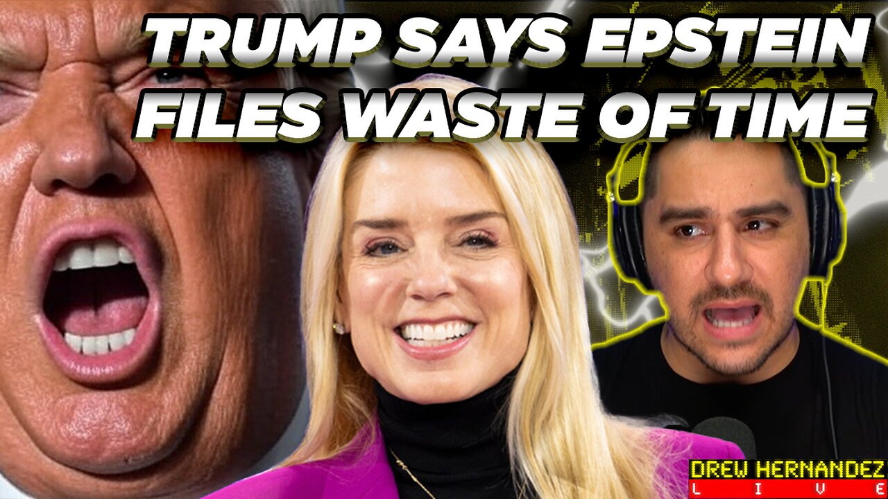 TRUMP DEFENDS BONDI: SAYS EPSTEIN FILES WASTE OF TIME & WANTS COUNTRY TO MOVE ON