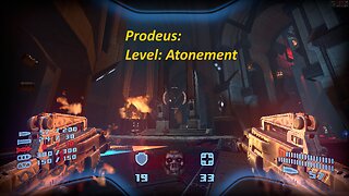 Prodeus, Blind Playthrough (No Commentary), pt. 15 (Level: Atonement)