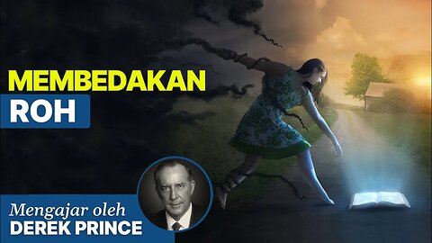 Penglihatan Rohani Untuk Membedakan Roh 💥 Membedakan Roh