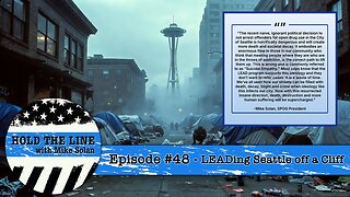 Episode - 48: LEADing Seattle off a Cliff