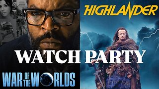 War of the Worlds (2025) & Highlander (1986) |🍿Watch Party🎬