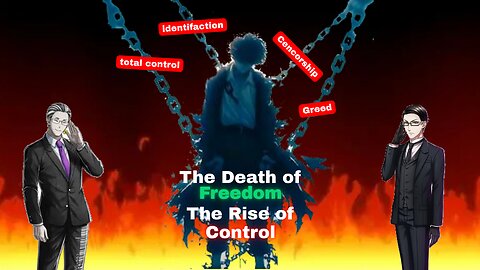The Death of Freedom The Rise of Control