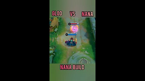 Gloo vs Nana Mobile Legends