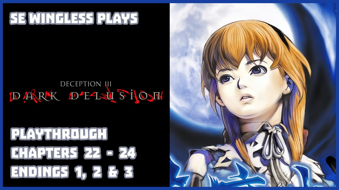 Deception III: Dark Delusion (Playstation) Chapters 22 - 24 (Endings 1 - 3)
