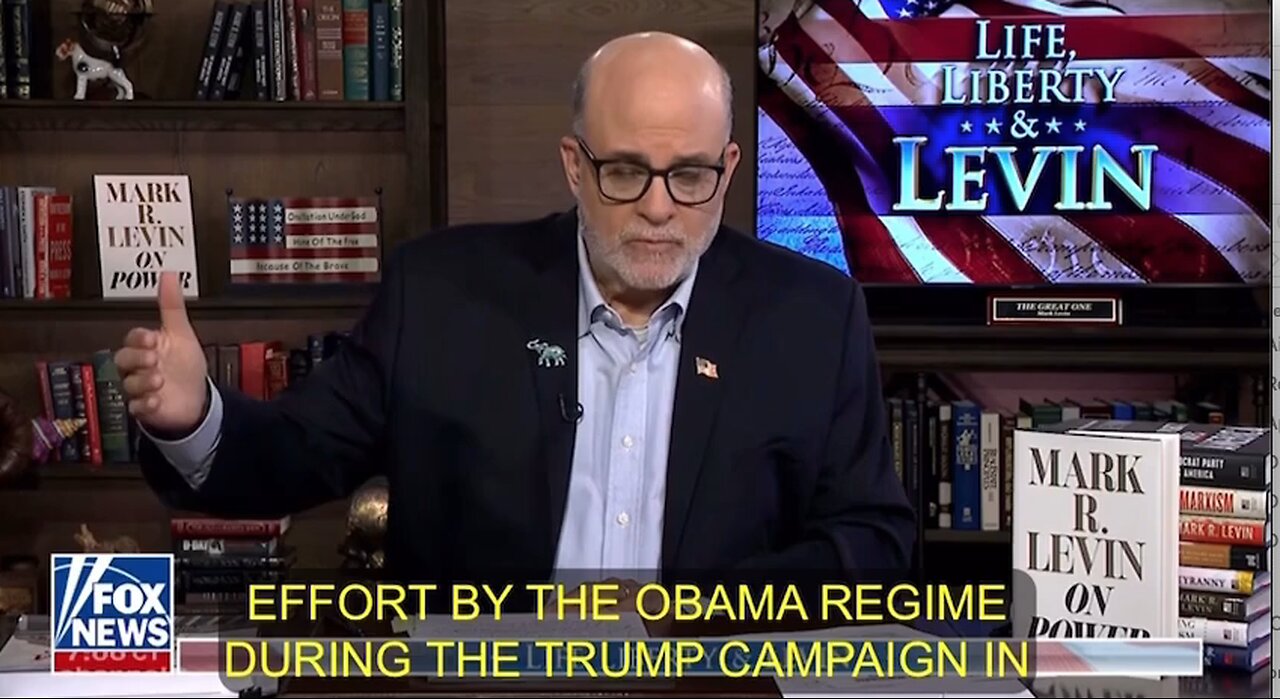 Mark Levin Flashes Back to the First Time he Exposed Obama in 2017