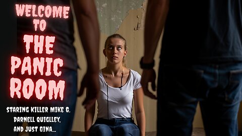 Panic Room - Part 18