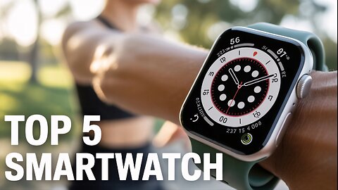 Top 5 BEST Smartwatch (2025) Must Watch Before You Buy