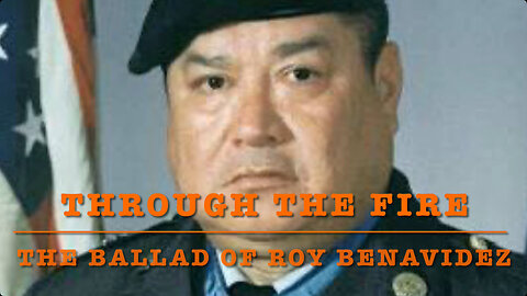 Through the Fire: The Ballad of Roy Benavidez | Official Music Video
