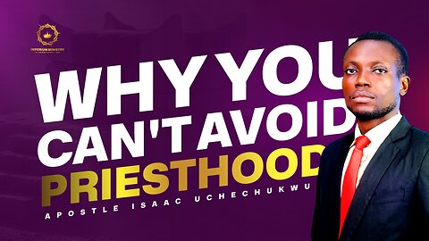 Why you can't avoid Priesthood II IMPERIUM MINISTRY INTERNATIONAL INC.