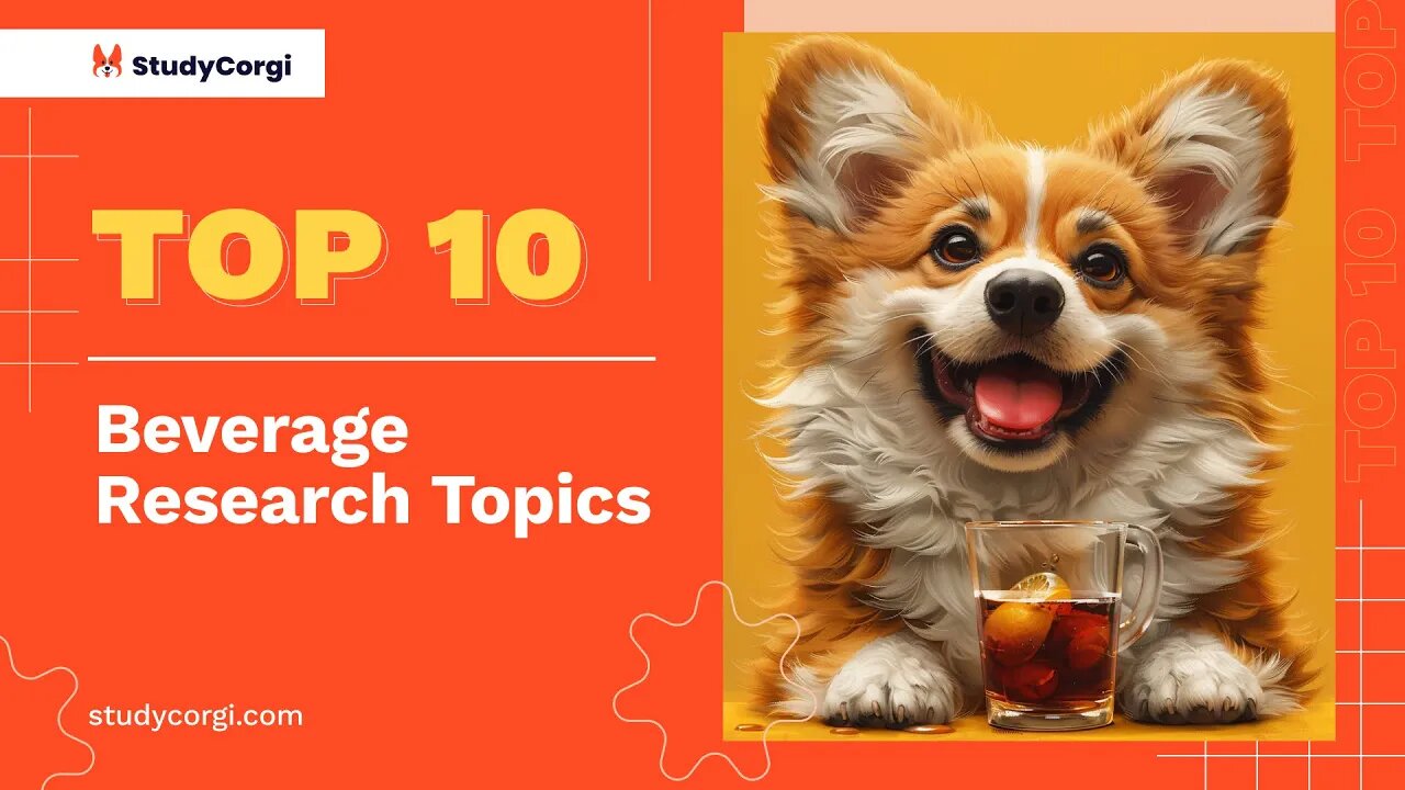 TOP-10 Beverage Research Topics