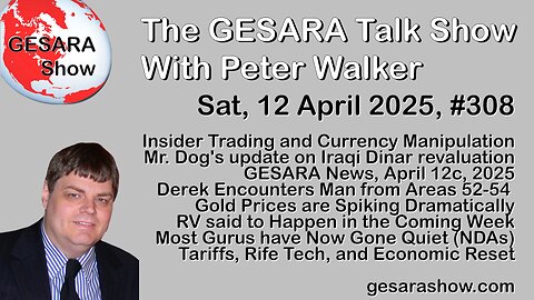 2025-04-12 GESARA Talk Show 308 - Saturday