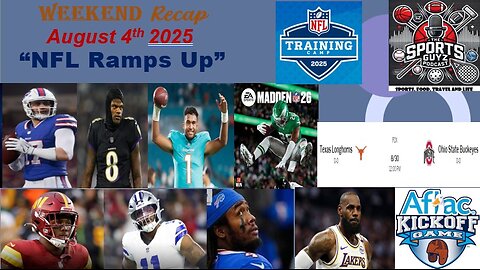 NFL Ramps Up !! Weekend Recap - August 4th 2025 | The Sports Guyz 