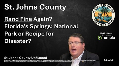 Episode 91 - Florida's Springs: National Park or Recipe for Disaster