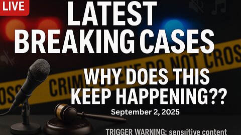 Latest Breaking Cases! Why Does This Keep Happening??