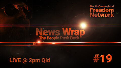 News Wrap #19 - The People Push Back