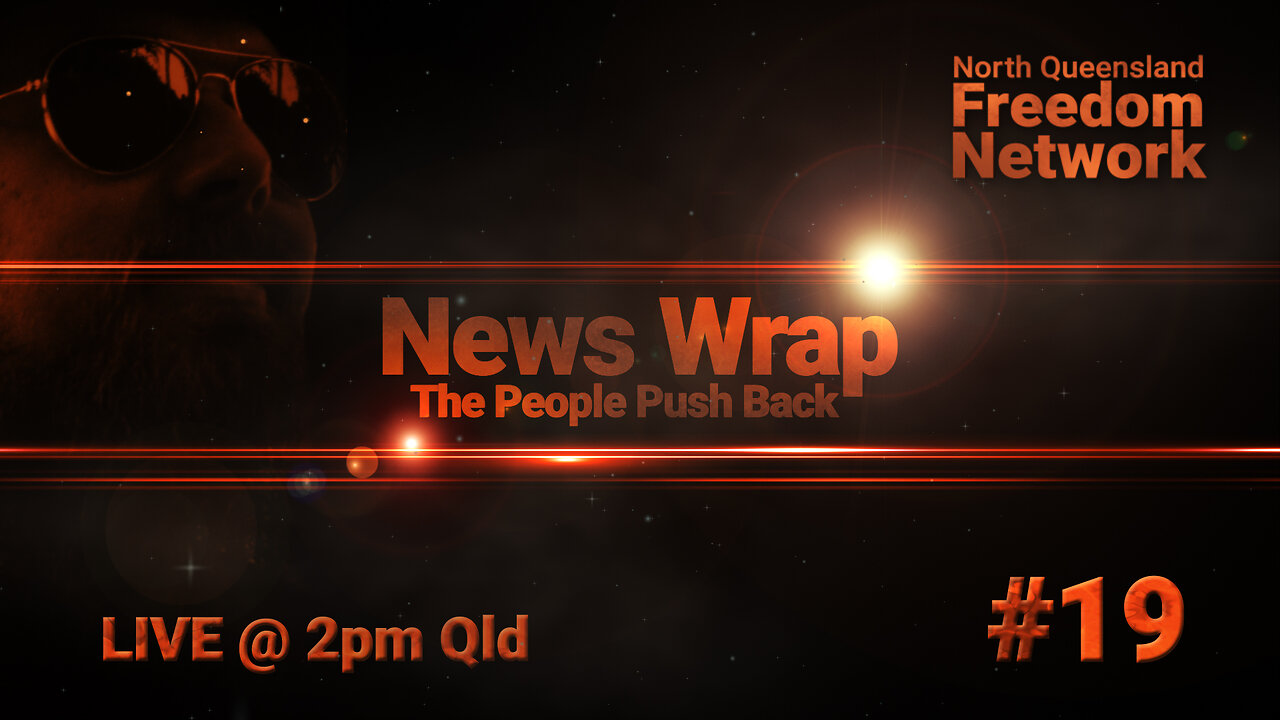 News Wrap #19 - The People Push Back