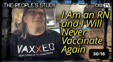 "Why this Registered Nurse Chose Never to Vaccinate Again: An Inside Perspective"