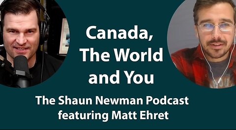 Cutting through Misinformation with Matt Ehret and Shaun Newman