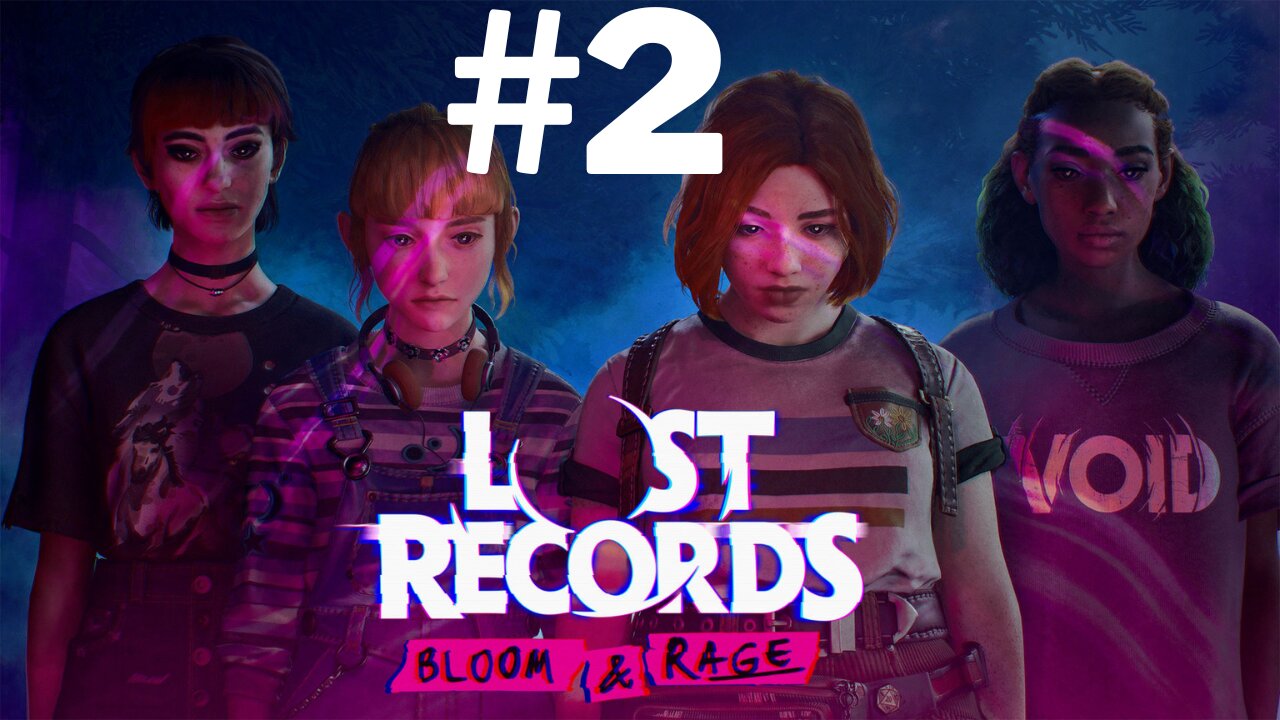 Lost Records Bloom&Rage - PS5 - Part 2