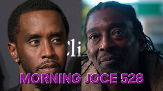 Morning Joce 528: Diddy Doc Exposes Success thru Energy Harvesting, Somalians vs ICE & More‼️