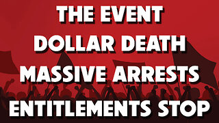 The Event, Dollar Death, Massive Arrests & Entitlements Stop 10/21/2025