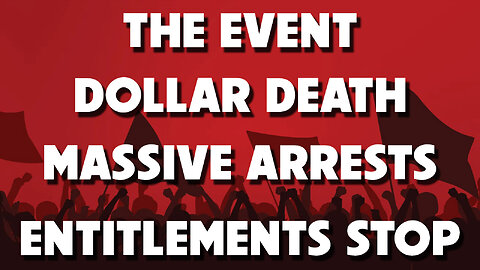 The Event, Dollar Death, Massive Arrests & Entitlements Stop 10/21/2025