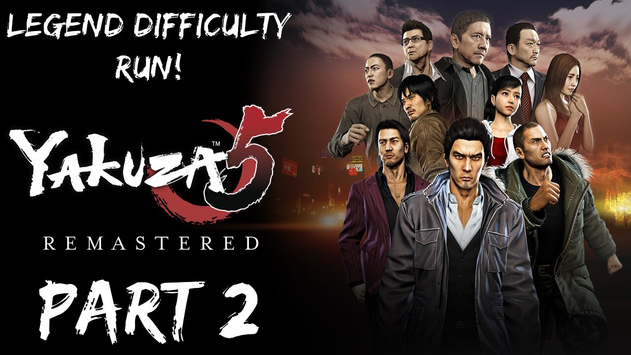 Yakuza 5 Legend Difficulty Run!! Part 2 (2025 Begins!!!)