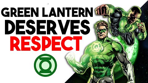 Green Lantern DESERVES More Respect & James Gunn Series Will Make It Happen!!!