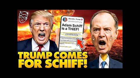 Trump Posts Smoking-Gun PROOF Adam Schiff Committed Criminal FRAUD, Demands Prosecution: It’s Over…