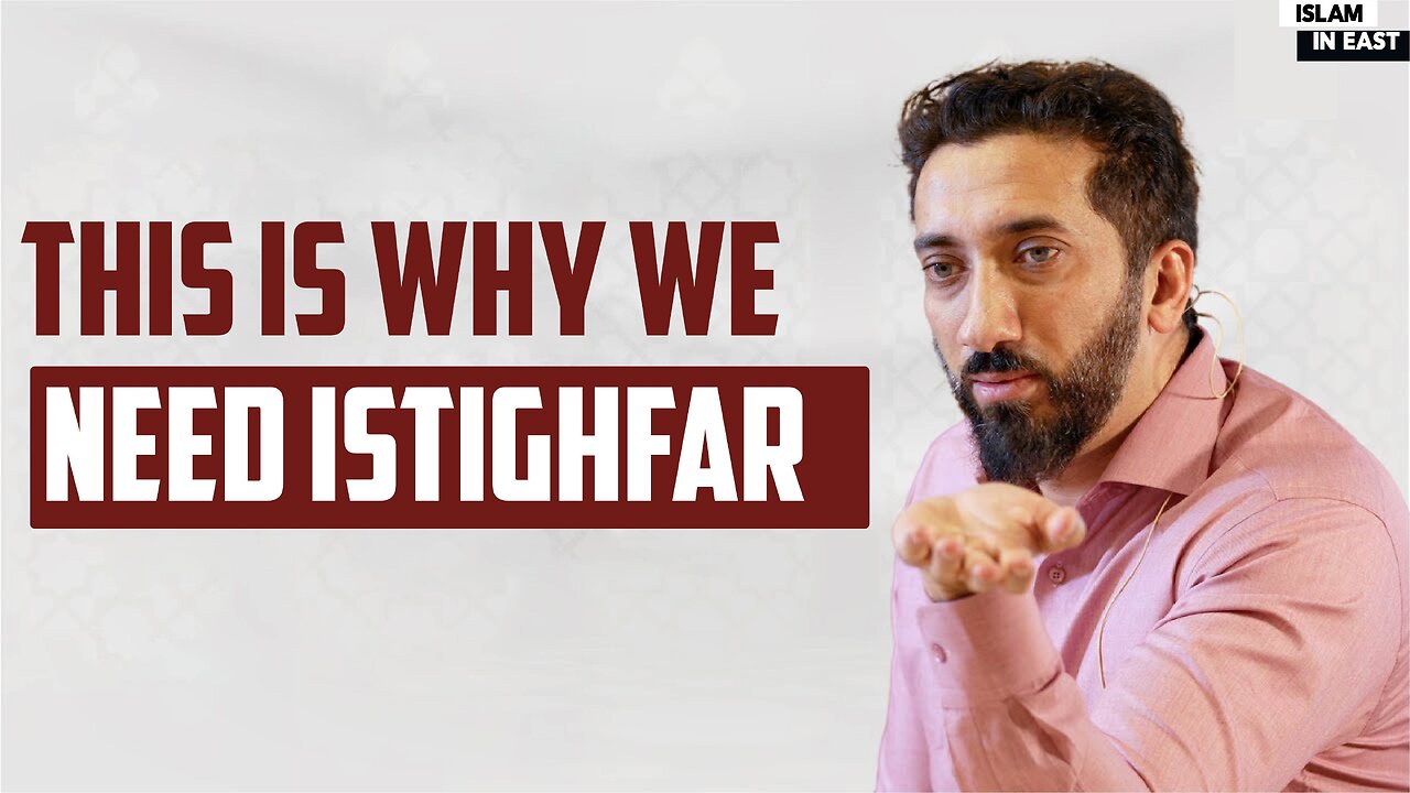 Istighfar Will open Your doors | Nouman Ali Khan