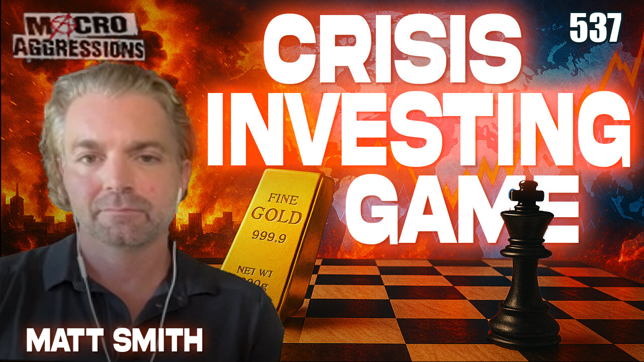 #537: Understanding The Game Of Crisis Investing | Matt Smith