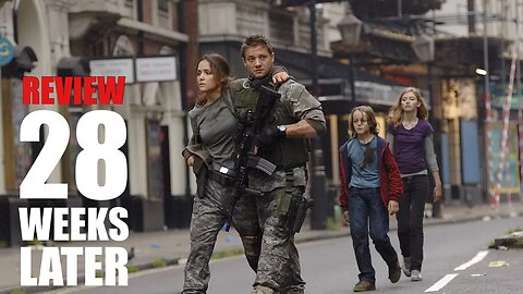 28 Weeks Later - Review