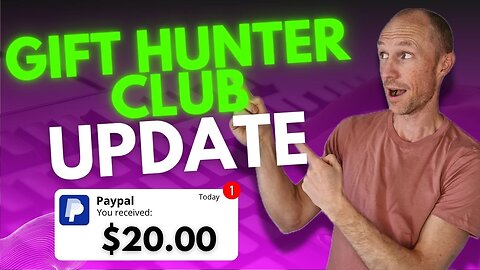 Gift Hunter Club Relaunched: Does the Revamp Mean Better Earnings? (Live Cash Out Test)