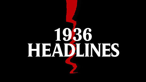 1 Headline Every Day - 1936 NYT