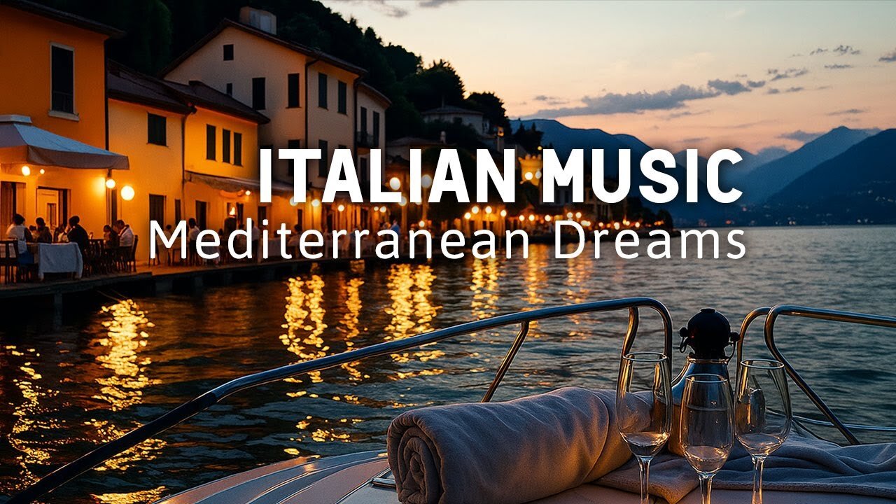 🎶 Italian Vibes & Mediterranean Music 🎶 | 2+ Hours of Scenic Coastal Italy & Lake Como Bliss 4k