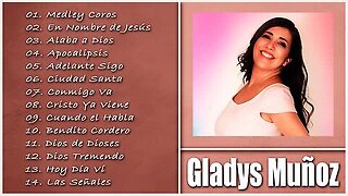 Gladys Muñoz - 1 Hora Las Mejores Grandes Éxitos Vol. 27 - Alabanza Musica Cristiana.