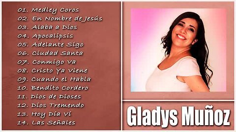 Gladys Muñoz - 1 Hora Las Mejores Grandes Éxitos Vol. 27 - Alabanza Musica Cristiana.