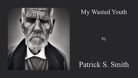 My Wasted Youth