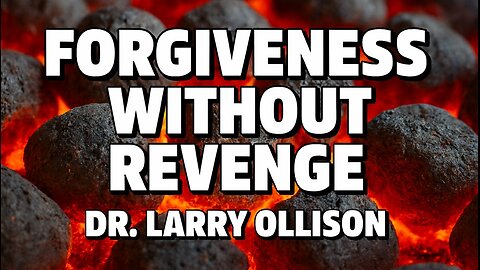 Forgiveness Without Revenge