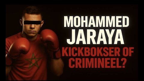 Mohamed Jaraya kickbokser of crimineel?