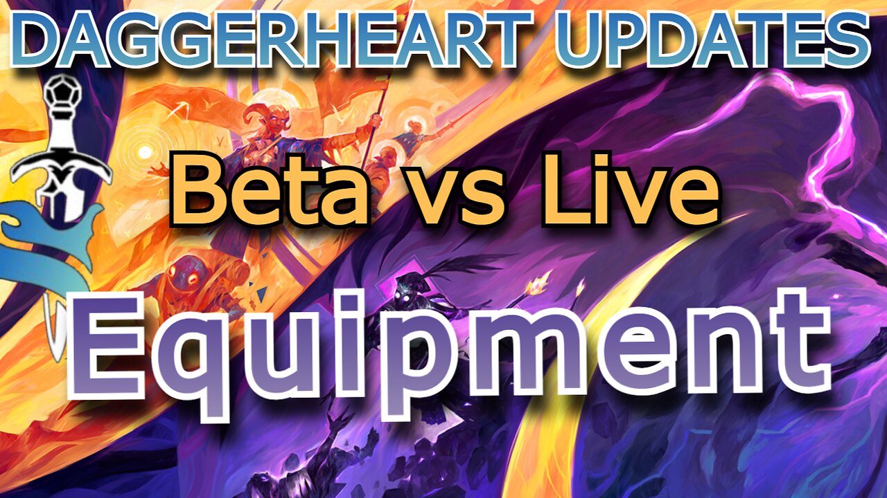 LIVE vs BETA – Patch Notes for the new (and old) Daggerheart equipment!