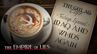 The Empire of Lies Gulag Café: Iraq and WMDs Again! (Judeo-Christian Boogaloo)