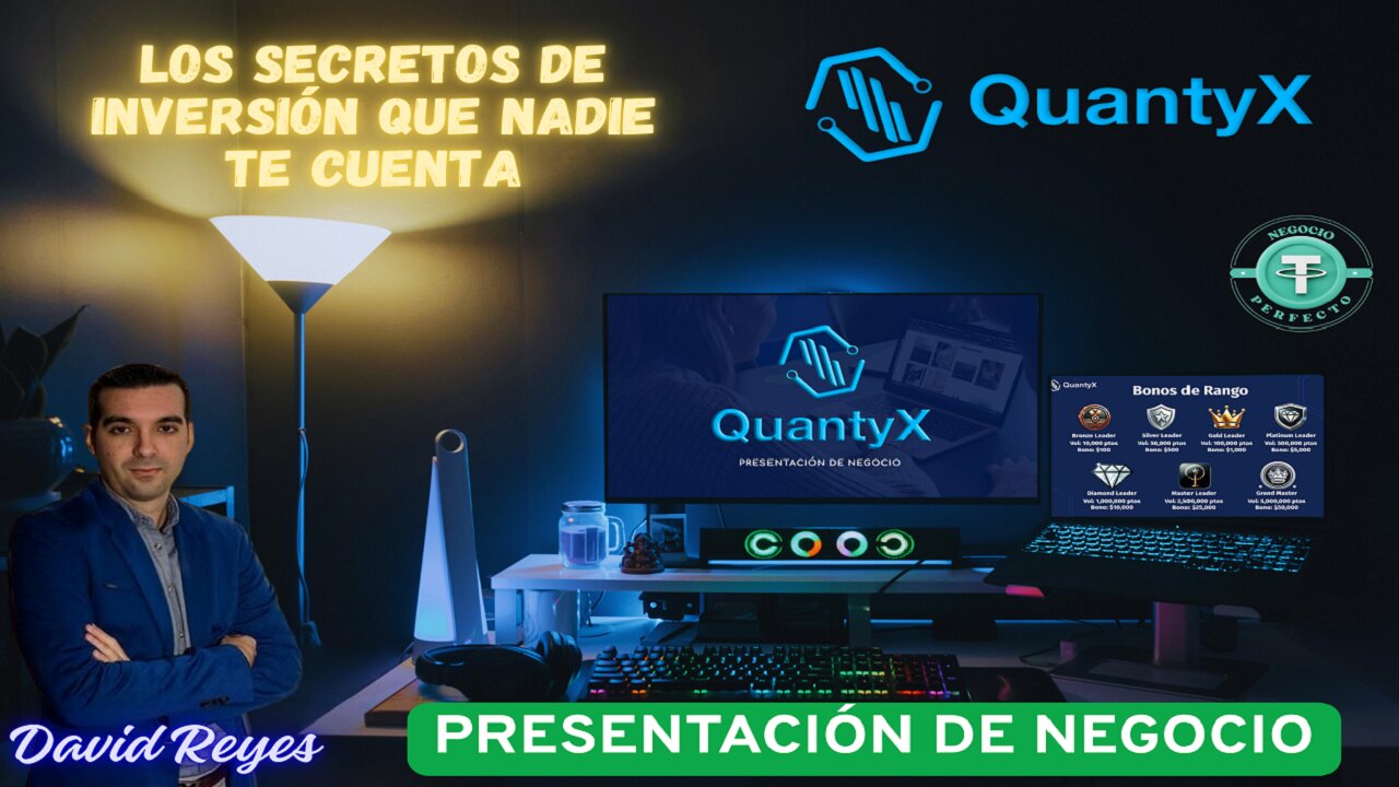 QuantyX — Presentación de Negocio David Reyes 24 Febrero 2025