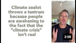 Climate zealot throws a tantrum because people are awakening to the fact that the "climate crisis" isn't real. 🤡