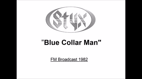 Styx - Blue Collar Man (Live in Tokyo, Japan January 13, 1982) FM Broadcast