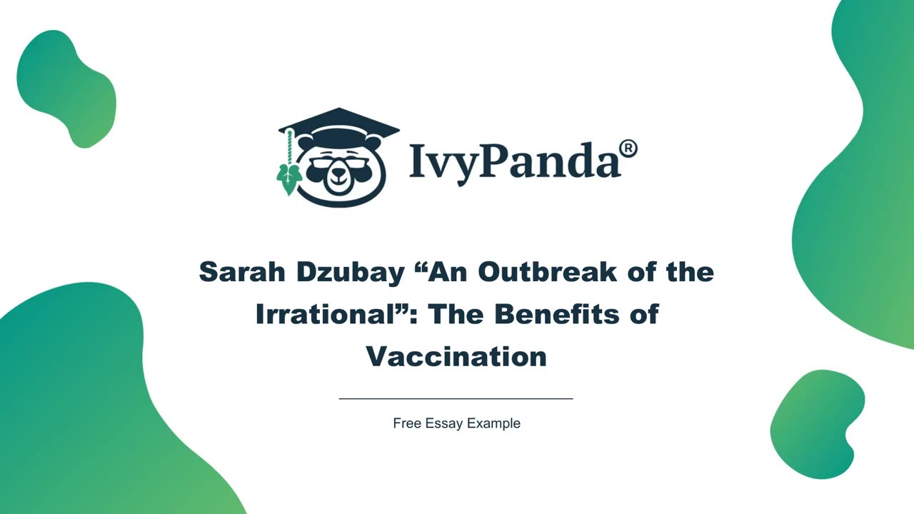 Sarah Dzubay “An Outbreak of the Irrational”: The Benefits of Vaccination | Free Essay Example
