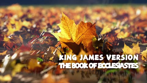 The Book of Ecclesiastes KJV | Audio Bible (FULL) #KJV #audiobible #audiobook #Ecclesiastes #bible