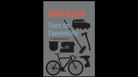 Tools for Conviviality by Ivan Illich (Full Audiobook)